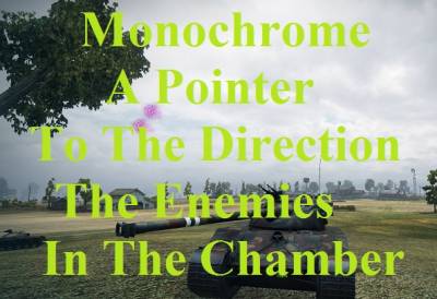 Monochrome a pointer to the direction the enemies in the chamber Mod For WoT 0.9.22.0.1