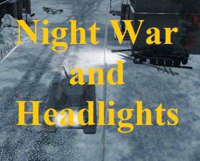 Night war and headlights Mod For World Of Tanks 0.9.16