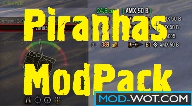 Build mods by Piranhas ModPack For World of tanks 1.2.0
