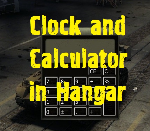 Clock and calculator in hangar Mod For World Of Tanks 0.9.19.1.2