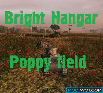 Bright Hangar "Poppy field" for World of tanks 0.9.16