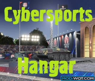 Cybersports Hangar for World of tanks 0.9.16