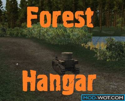 Forest Hangar for World of tanks 0.9.16