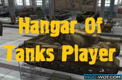 Hangar of tanks player for World of tanks 0.9.16