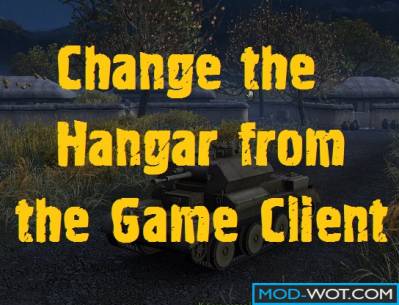Replacement hangar of the games in World of Tanks 0.9.22.0.1