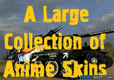 A large collection of anime skins For World of tanks 0.9.16