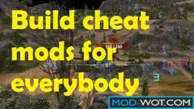 Build hack mods for everybody World Of Tanks 0.9.16