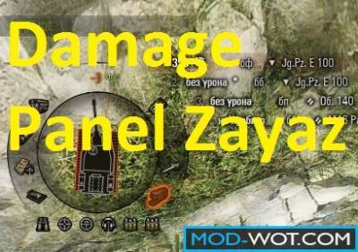 Panel received damage from Zayaz for World Of Tanks 0.9.22.0.1