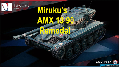 Miruku's AMX 13 90 Remodel for World of tanks 1.1.0