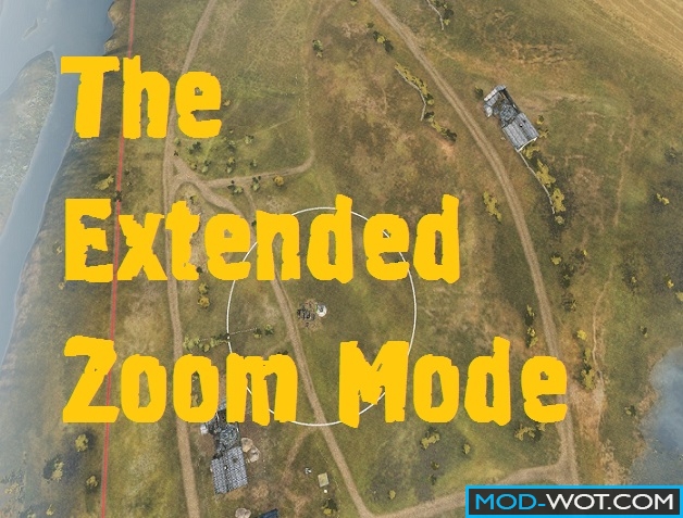 Extended Zoom mode for World of tanks 0.9.16