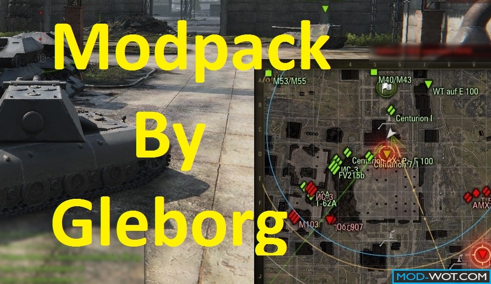 Build mods by Gleborg Modpack for World Of Tanks 0.9.18